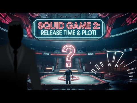 🎭 Squid Game Season 2 is HERE! Release Time, Plot &amp; New Cast Revealed! 🔥